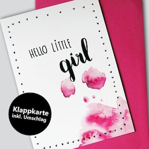 Hello little girl - Karte zur Geburt / Taufe mit pinkem Umschlag