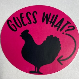 Laptop Sticker-Wasserflasche Aufkleber- Huhn Butt- Aufkleber- Laptop Aufkleber- Wasserflasche Aufkleber- raten, was Huhn Butt?