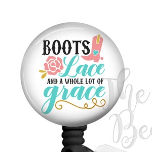 Nurse Badge Reel, Rustic Retractable ID Badge, Country Girl Name Badge Holder, Badge Clip, ID Tag, Nurse Gift, Boots Lace Grace