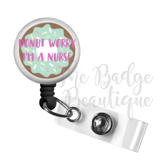 Donut Nurse Badge Reel, Retractable ID Name Badge Holder, Funny