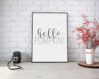 Fall Poster, Cute Fall Print, Fall Decor, Fall Print, Fall Lettering, Digital Download, Wall Hanging, Typography, Hello Pumpkin, Fall Sign