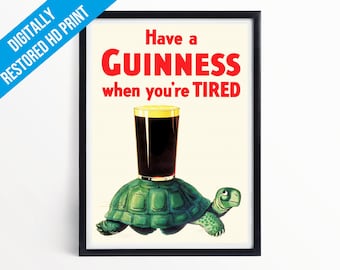 Guinness Poster Print - Have a Guinness When You're Tired - A5 A4 A3 - Professionally Printed Guinness Advertising Poster