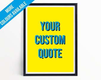 Custom Typography Poster Print - A5 A4 A3 - Professionally Printed Vibrant Colourful Typography Art Print