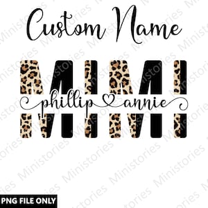 Personalized Kids Name, Custom Name, Leopard Mimi, Grandma, Mother&#39;s Day, Png Sublimation, Custom Text, Transparent Background