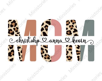 Personalized Kids Name, Leopard Mom, Mother&#39;s Day, Png Sublimation, Custom Text, Transparent Background