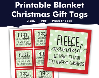 May include: Printable Christmas gift tags with a red border. The tags feature the text "FLEECE navidad" and "WE WANT TO WISH YOU A MERRY CHRISTMAS" on a light green polka dot background. The tags are 3.5 inches.