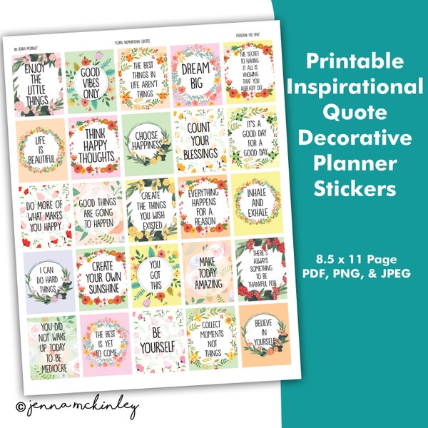 Printable Planner Stickers Inspirational Quote Flower Theme, Decorative Calendar Organization Life Planning Bullet Journal Instant Download