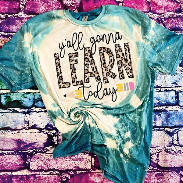 Y'all gonna learn today sublimation transfer, ready to press, cheetah, teacher gift, back to school, fun teacher design, RTS, leopard
