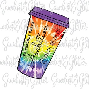Cup of Ambition sublimation transfer | Summer Tie Dye | Hippie Coffee | Coffee lover