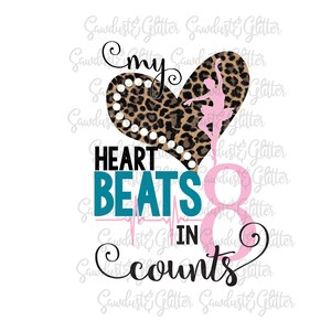 My heart beats in 8 counts Sublimation Transfer Ballet Dancer