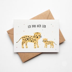 Karte Leopard / hab dich lieb /  Zur Geburt, Geburtstag, Freundschaft, Freundin, Liebe / Glückwunschkarte niedlich