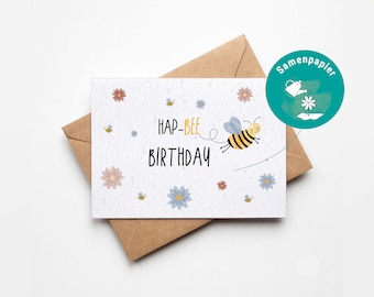 Samenpapier Karte "Hap-Bee Birthday" / Geburstagskarte / niedliche Grußkarte zum Einpflanzen / Postkarte A6 Recyclingpapier