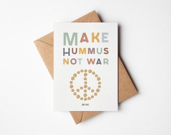 Card: Make Hummus not War / Message of Peace / Vegan Vegetarian / Greeting Card Funny / Postcard A6 Recycled Cardboard