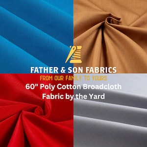 60&quot; Poly Cotton Broadcloth Fabric: Sewing & Crafting by the Yard