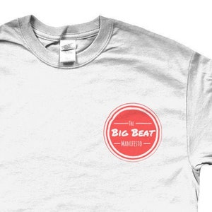 The Big Beat Manifesto Unisex T-Shirt - Peep Show Merch & Gifts