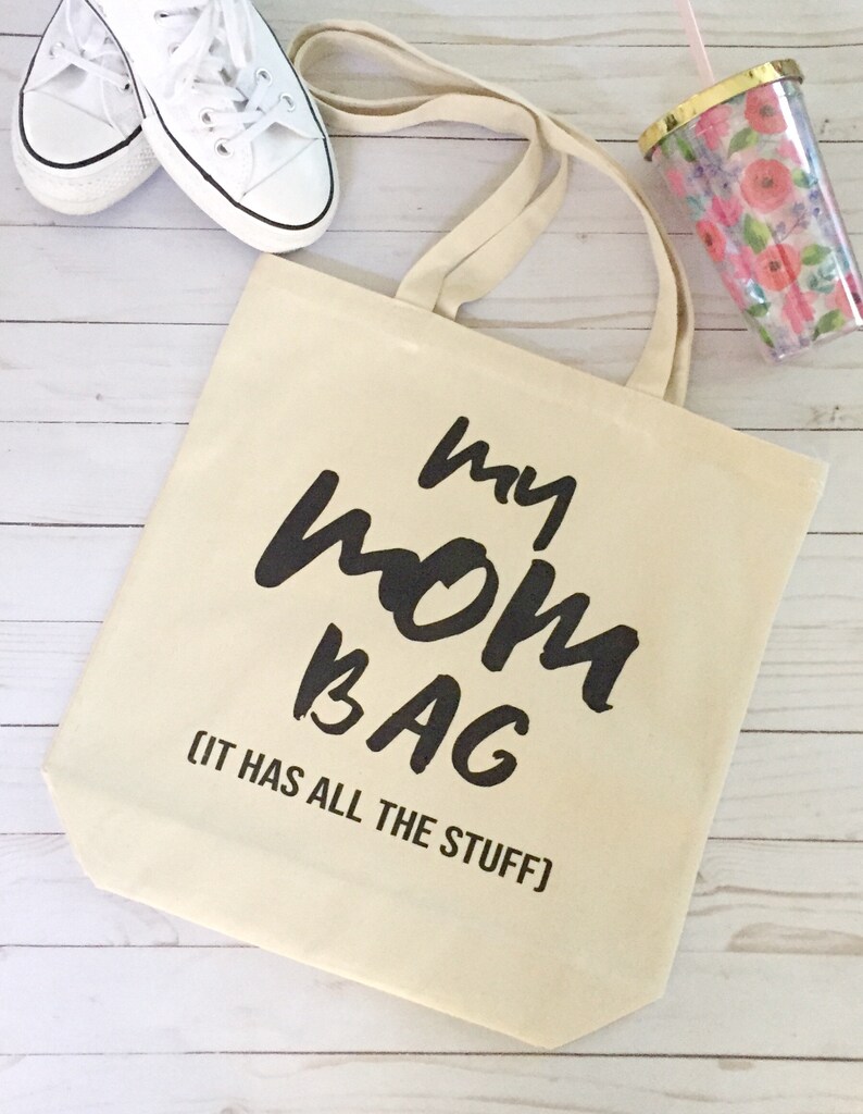 Mom Tote Bag My Mom Bag Funny Mom Tote Funny Gift for her Mothers Day Gift New Mom Gift Baby Shower Gift