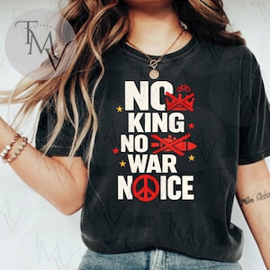 Vintage No King Women Men Outfit T-Shirt, No King No War No ICE PNG, Protest Activist Design, Peace Graphic Digital Download