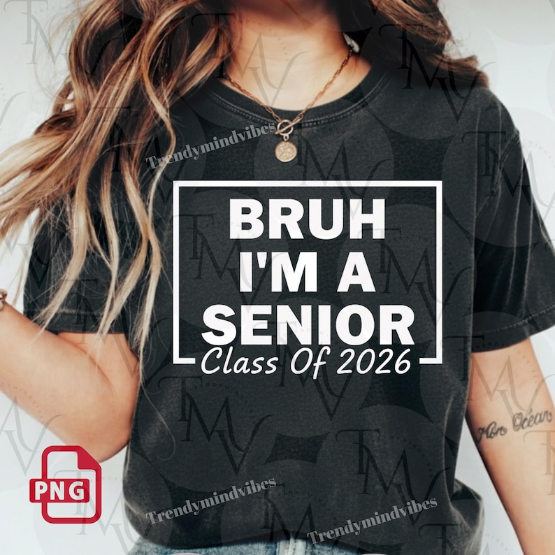 Bruh I M A Senior Class Of 2026 Graduation 2026 Tee Class 2026 Cut Il N7cr 