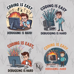 Op de afbeelding: Vier panelen stripillustratie met de tekst "CODING IS EASY" en "DEBUGGING IS HARD!". Elk paneel toont een persoon achter een computer, die frustratie uitdrukt. De illustraties gebruiken een verscheidenheid aan kleuren en stijlen.