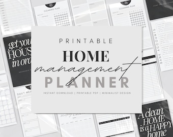 May include: Printable home management planner with black and white minimalist design. The planner includes sections for daily meals, cleaning plans, monthly calendar, and bank accounts. The text "Printable Home Management Planner" is in bold black font.