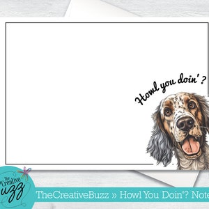 May include: A white notecard with a black border featuring a cartoon illustration of a dog's head with the text "Howl you doin'?" printed on the card.