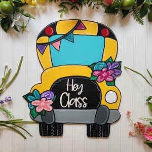 Floral School Bus Door Hanger: Welcome Back Class Sign