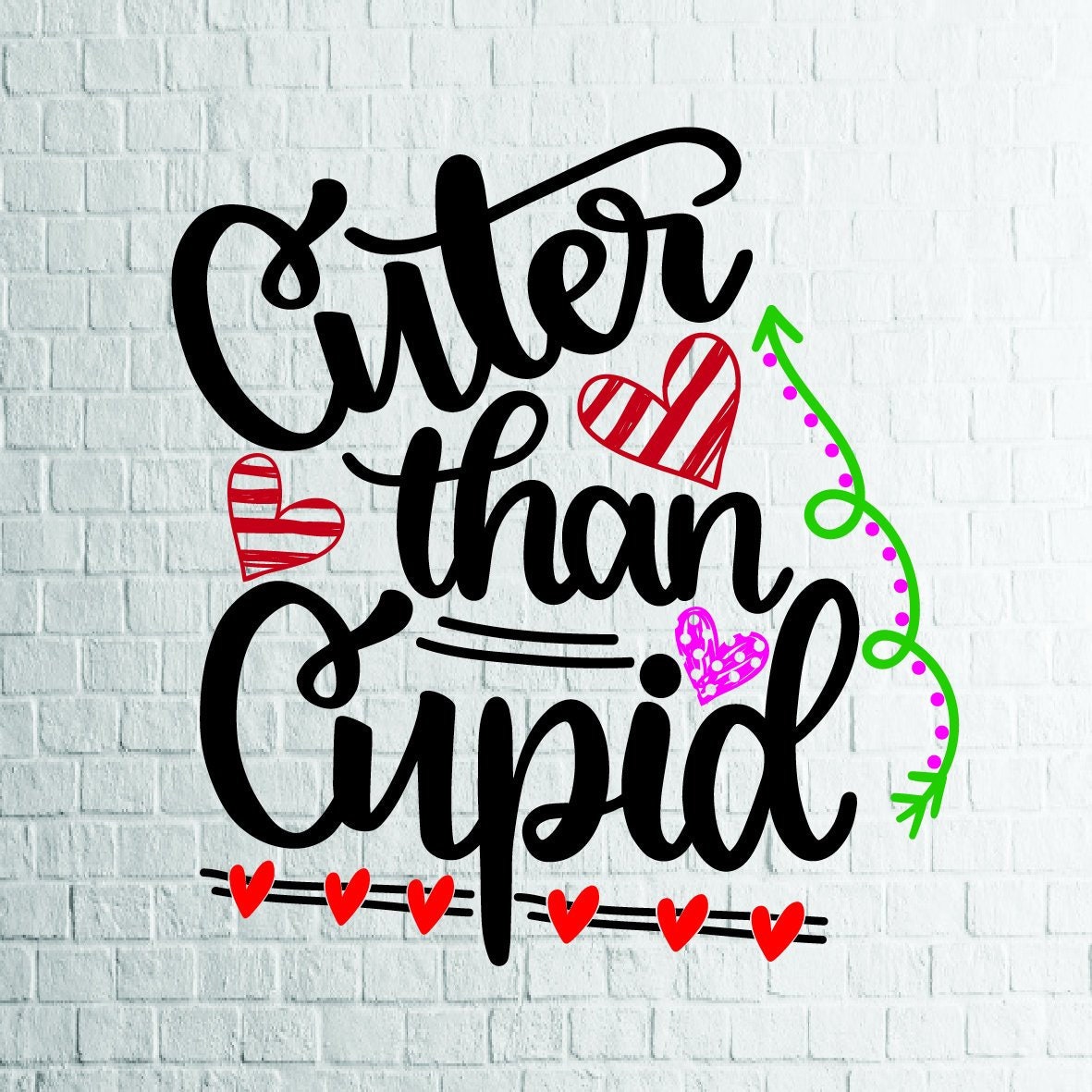 Download BUY 3 GET 1 FREE ... Cuter Than Cupid 2 Svg Valentine Svg ...
