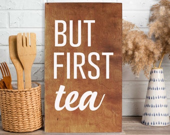Farmhouse Kitchen Tea Sign: Rustic Wood Decor
