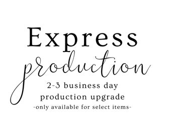 Express 2-3 business day production upgrade