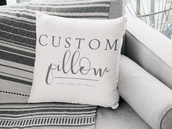 Personalized Pillow, Custom Pillow, Custom Quote Pillow, Custom