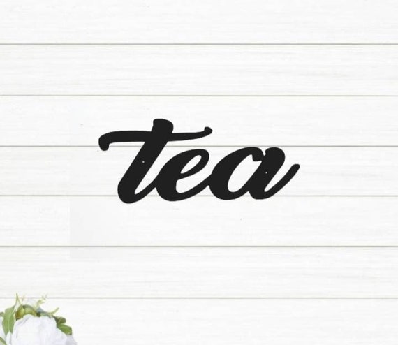 Tea sign | metal tea sign |kitchen decor | tea and coffee bar sign | tea lovers decor | rustic word art | housewarming gift | recycled steel