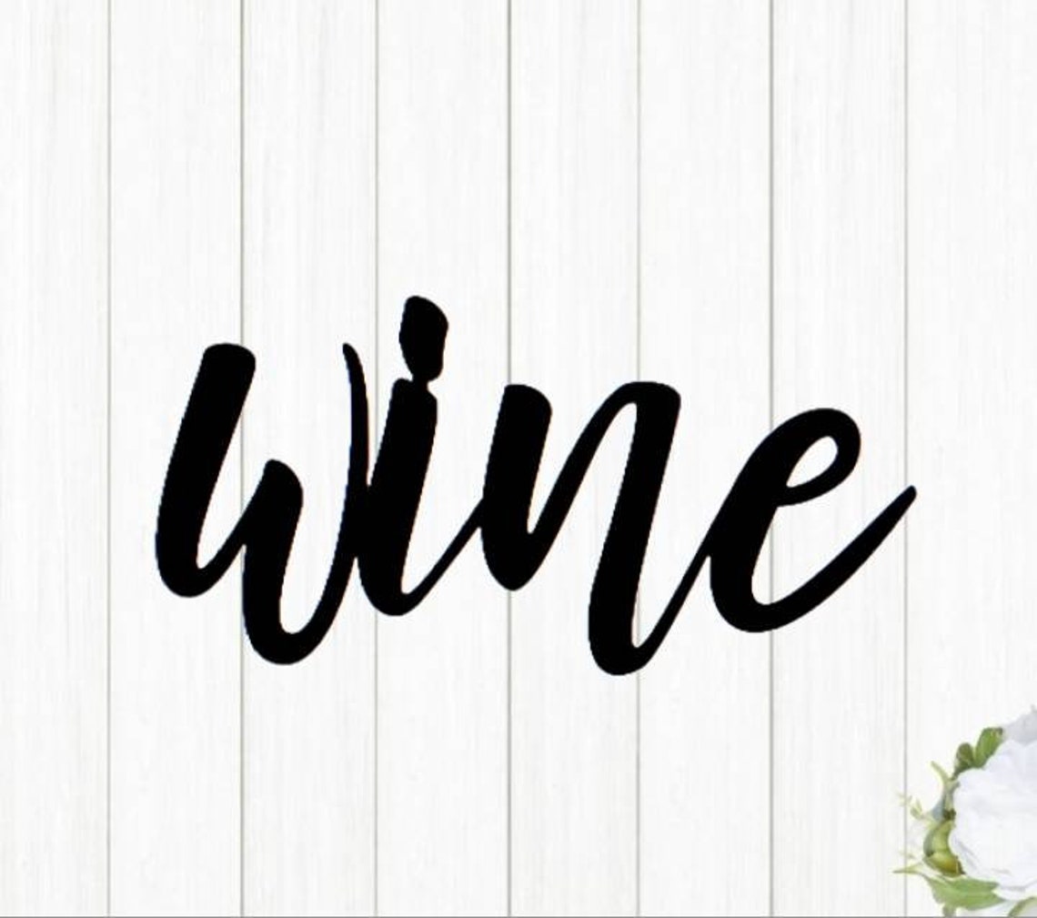 Wine Sign Metal Wine Sign Cursive Wine Rack Sign Metal Etsy