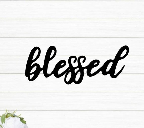 Blessed Sign | Blessed Metal  Sign | Script Blessed Sign | Cursive Words | Family Picture Wall Decor | Housewarming | Family Wall Collage