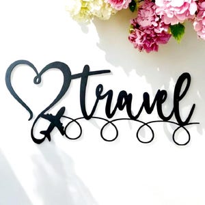 Metal travel sign | airplane sign | love heart travel sign | world traveler | world explorer home decor | traveler gift | world explorer