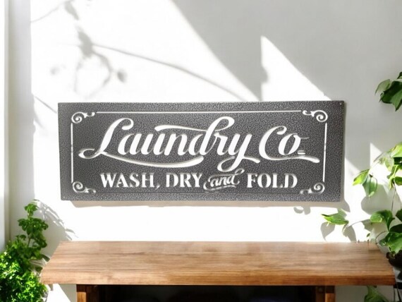 Laundry Room Sign Wash, Dry, and Fold Sign, Wash Dry And Fold, Farmhouse Style Decor, Fixer Upper Sign, Modern Metal Decor, Laundry Sign