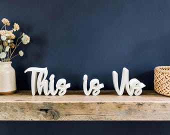 Freestanding This Is Us Sign | Modern Farmhouse Sign |  Anniversary Gift | Wedding Gift | Family Name Sign | Entryway Decor | Bedroom Decor