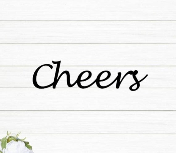 Cheers sign | metal cheers sign | script cheers sign |  script font bar sign | steel cheers sign | bar decor | bar sign | cursive cheers