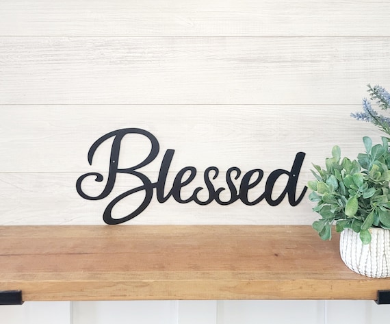 Blessed sign | blessed metal  sign | script blessed sign | cursive words | family picture wall decor | housewarming | family wall collage