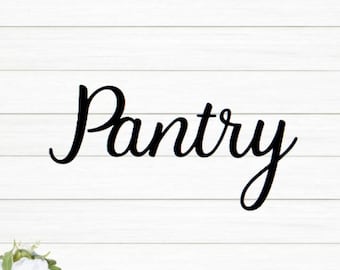 Pantry Sign | Metal Pantry Sign | Cursive Pantry Sign | Farmhouse Style Kitchen Sign |  Kitchen Decor | Script Word sign