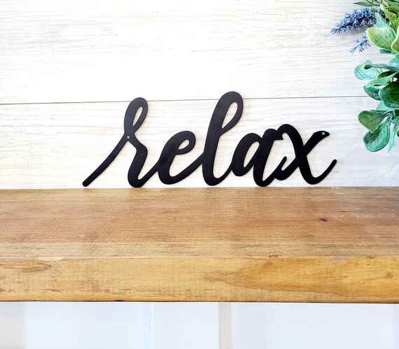 Relax sign bathroom decor sign cursive metal word restroom sign wahroom decor powder room spa sign script relax sign recycled steel
