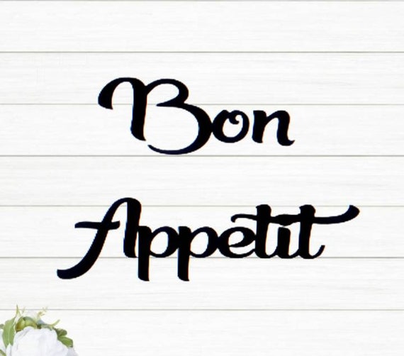 Bon Appetit Sign | Bon Appetit Metal Sign | Enjoy Your Meal  | Homemade Sign | French Kitchen Decor | Cursive Bon Appetit | Mangia