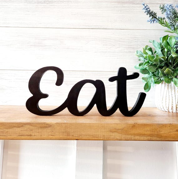 Free standing Eat Sign | Cursive Eat Sign | Wood Eat Sign | Farmhouse Style Home Decor | Eat Script Sign | Script Eat Kitchen