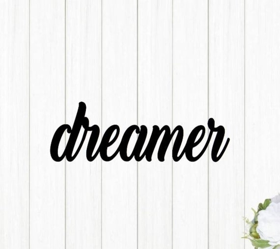 Dreamer sign metal dreamer sign world traveler home decor cursive metal word sign script wanderlust wall art dream sign