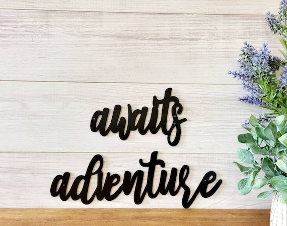 Adventure Awaits Metal Sign | World Traveler Home Decor | Cursive Metal Word Sign | Explorer Sign | Adventures | Adventurer Gift