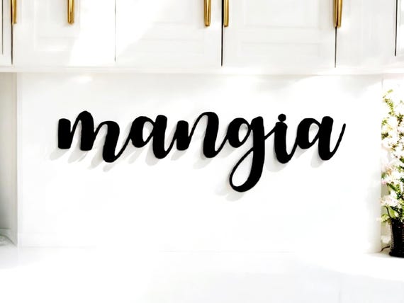 Mangia Sign | Mangia Metal Sign | Eat Sign | Mangia Tutti | Kitchen Sign| Dining Room Decor | Cursive Metal Word | Script Recycled Steel