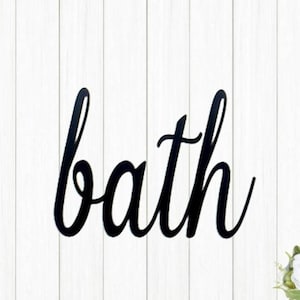 Bath sign | cursive bathroom sign | metal bath sign | cursive word sign | cursive font bath | farmhouse bath sign |farmhouse bathroom decor
