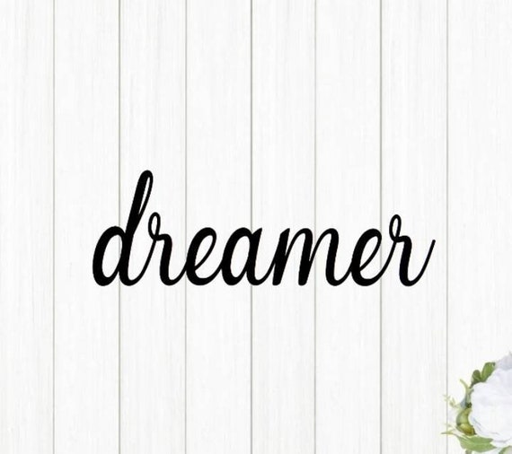 Dreamer sign metal dreamer sign world traveler home decor cursive metal word sign script wanderlust wall art dream sign