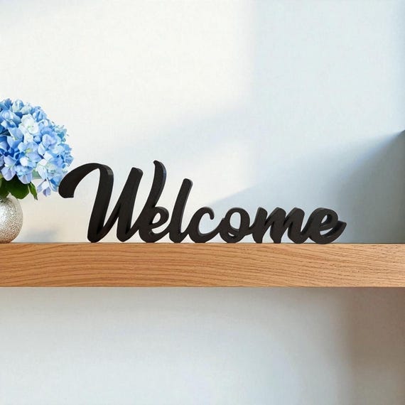 3D Printed Welcome Sign: Freestanding Home Decor