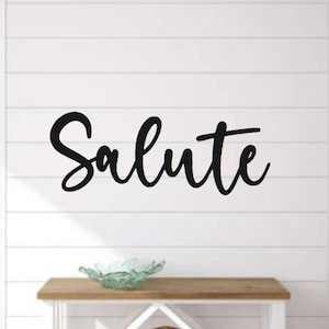 Salute sign | metal salute sign | script salute sign | steel salute sign