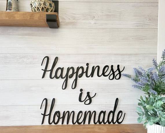 Happiness is homemade sign | homemade metal sign | home decor | cursive metal word sign | cursive homemade sign | kitchen sign